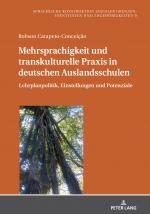 Cover-Bild Mehrsprachigkeit und transkulturelle Praxis in deutschen Auslandsschulen