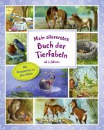 Cover-Bild Mein allererstes Buch der Tierfabeln ab 3 Jahren
