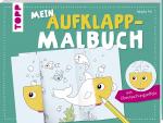 Cover-Bild Mein Aufklapp-Malbuch mit Überraschungseffekt