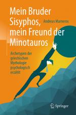 Cover-Bild Mein Bruder Sisyphos, mein Freund der Minotauros