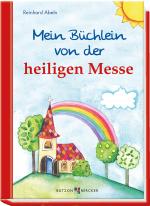 Cover-Bild Mein Büchlein von der heiligen Messe