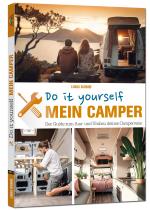 Cover-Bild Mein Camper – Der Guide zum Selbstausbau -