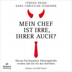 Cover-Bild Mein Chef ist irre − Ihrer auch?