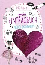 Cover-Bild Mein Eintragbuch 100 Ideen: Das bin ich