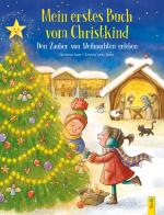 Cover-Bild Mein erstes Buch vom Christkind. Den Zauber von Weihnachten erleben