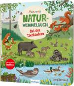 Cover-Bild Mein erstes Natur-Wimmelbuch: Bei den Tierkindern