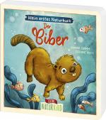 Cover-Bild Mein erstes Naturbuch - Der Biber