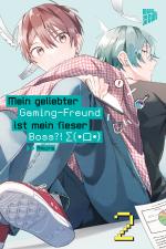 Cover-Bild Mein geliebter Gaming-Freund ist mein fieser Boss?! Σ(･口･) 2