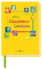 Cover-Bild Mein Glaubens-Lexikon