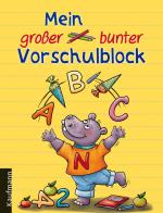 Cover-Bild Mein großer bunter Vorschulblock