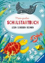 Cover-Bild Mein großes Schulstartbuch: Lesen Schreiben Rechnen