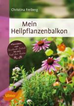 Cover-Bild Mein Heilpflanzenbalkon