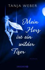 Cover-Bild Mein Herz ist ein wilder Tiger