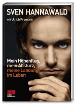 Cover-Bild Mein Höhenflug, mein Absturz, meine Landung im Leben