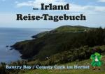 Cover-Bild Mein Irland Reise-Tagebuch / Bantry Bay Westirland