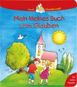 Cover-Bild Mein kleines Buch vom Glauben