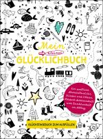 Cover-Bild Mein kleines Glücklichbuch | Dankbarkeitstagebuch für Kinder | 3 Minuten Tagebuch für Kinder