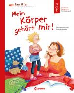 Cover-Bild Mein Körper gehört mir! (Starke Kinder, glückliche Eltern)