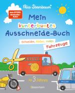 Cover-Bild Mein kunterbuntes Ausschneidebuch - Fahrzeuge. Schneiden, kleben, malen ab 3 Jahren. Mit Scherenführerschein