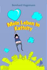 Cover-Bild Mein Leben in Kaffcity