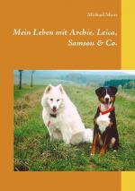 Cover-Bild Mein Leben mit Archie, Leica, Samson & Co.