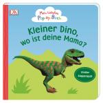 Cover-Bild Mein liebstes Pop-up-Buch. Kleiner Dino, wo ist deine Mama?