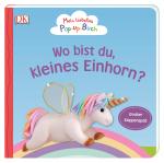 Cover-Bild Mein liebstes Pop-up-Buch. Wo bist du, kleines Einhorn?