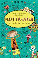 Cover-Bild Mein Lotta-Leben (9). Das reinste Katzentheater