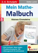 Cover-Bild Mein Mathe-Malbuch / Band 5: Kleines Einmaleins