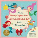 Cover-Bild Mein Meerjungrauen-Adventskalender zum Mitmachen