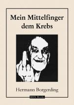 Cover-Bild Mein Mittelfinger dem Krebs