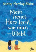 Cover-Bild Mein neues Herz lernt, wie man l(i)ebt