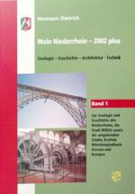 Cover-Bild Mein Niederrhein - 2002 plus Band 1 Geologie -Geschichte - Architektur - Technik