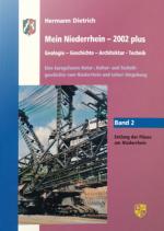 Cover-Bild Mein Niederrhein - 2002 plus Band 2 Geologie - Geschichte - Architektur - Technik