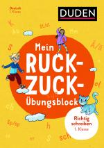 Cover-Bild Mein Ruckzuck-Übungsblock Richtig schreiben 1. Klasse