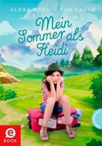 Cover-Bild Mein Sommer als Heidi