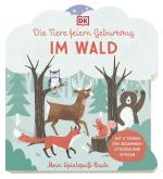 Cover-Bild Mein Spielspaß-Buch. Die Tiere feiern Geburtstag im Wald