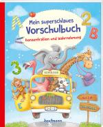 Cover-Bild Mein superschlaues Vorschulbuch - Konzentration und Wahrnehmung