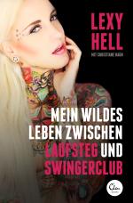 Cover-Bild Mein wildes Leben zwischen Laufsteg und Swingerclub