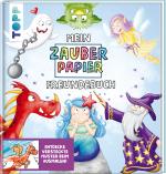 Cover-Bild Mein Zauberpapier Freundebuch Magische Wesen