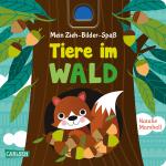 Cover-Bild Mein Zieh-Bilder-Spaß: Tiere im Wald