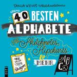 Cover-Bild Meine 40 besten Alphabete für Sketchnotes, Flipcharts & mehr