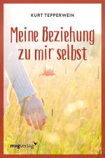 Cover-Bild Meine Beziehung zu mir selbst