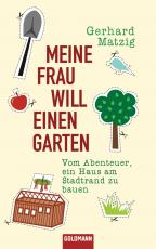 Cover-Bild Meine Frau will einen Garten