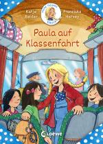 Cover-Bild Meine Freundin Paula - Paula auf Klassenfahrt