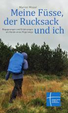 Cover-Bild Meine Füsse, der Rucksack und ich