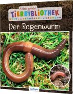 Cover-Bild Meine große Tierbibliothek: Der Regenwurm