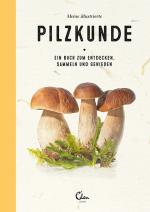 Cover-Bild Meine illustrierte Pilzkunde
