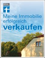 Cover-Bild Meine Immobilie erfolgreich verkaufen