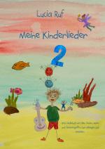 Cover-Bild Meine Kinderlieder 2 - 40 weitere bezaubernde neue Kinderlieder